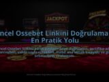 Guncel-Ossebet-Linkini-Dogrulamanin-En-Pratik-Yolu-overlay-1785080815.jpg