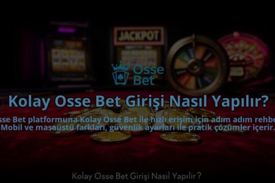 Kolay-Osse-Bet-Girisi-Nasil-Yapilir-overlay-1784392913.jpg