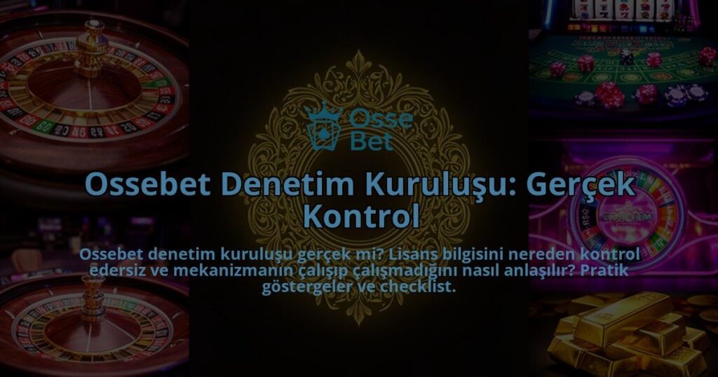 Ossebet-Denetim-Kurulusu-Gercek-Kontrol-overlay-1786631810.jpg