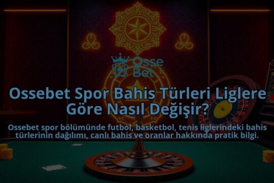 Ossebet-Spor-Bahis-Turleri-Liglere-Gore-Nasil-Degisir-overlay-1786646426.jpg