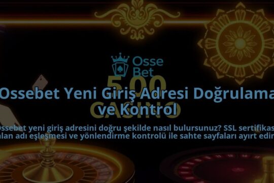 Ossebet-Yeni-Giris-Adresi-Dogrulama-ve-Kontrol-overlay-1786643226.jpg